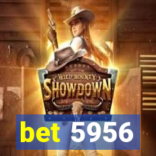 bet 5956